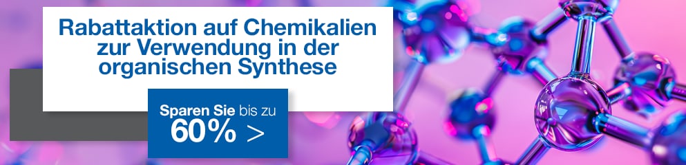 Rabattaktion auf Chemikalien zur Verwendung in der organischen Synthese